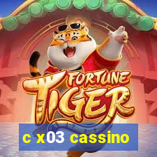 c x03 cassino